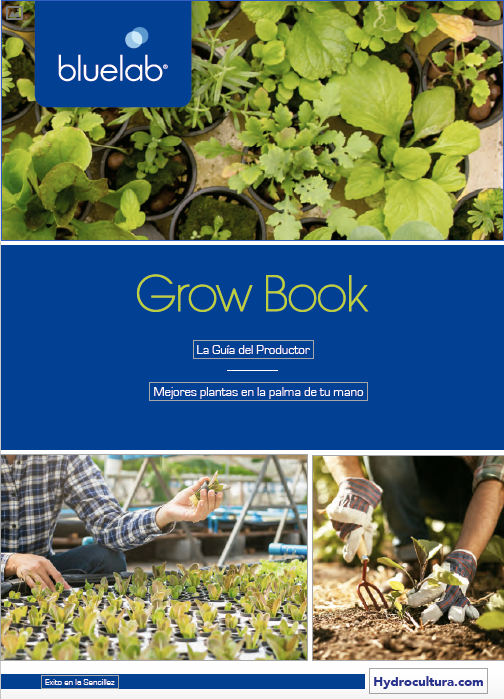 El Manual de Cultivo (GROW BOOK) que todos debemos tener.. Descarguelo GRATUITO..